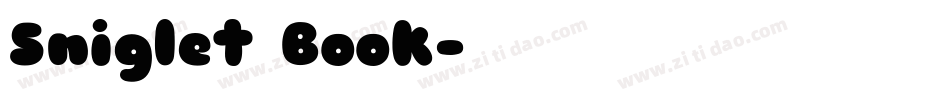 Sniglet Book字体转换